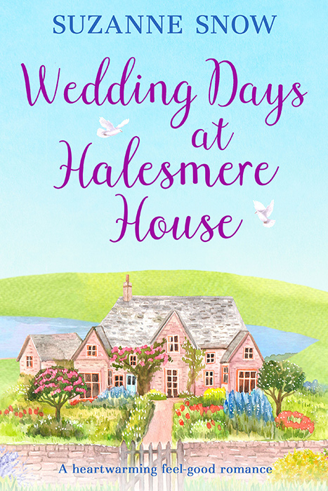 Wedding Days at Halesmere House: A heartwarming feel-good romance: